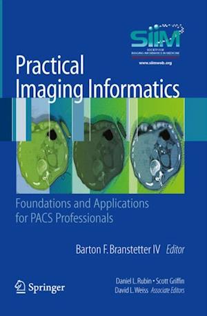 Practical Imaging Informatics