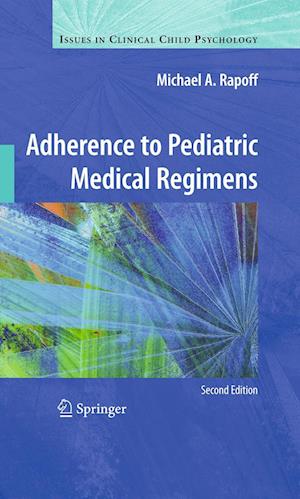 Adherence to Pediatric Medical Regimens