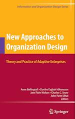 New Approaches to Organization Design