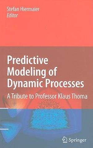 Predictive Modeling of Dynamic Processes