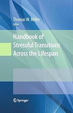 Handbook of Stressful Transitions Across the Lifespan