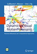 Dynamics of Visual Motion Processing