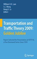 Transportation and Traffic Theory 2009: Golden Jubilee