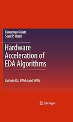 Hardware Acceleration of EDA Algorithms