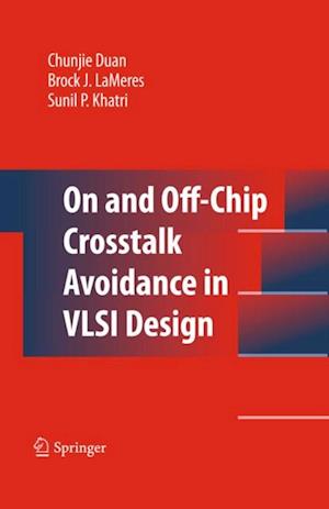 On and Off-Chip Crosstalk Avoidance in VLSI Design