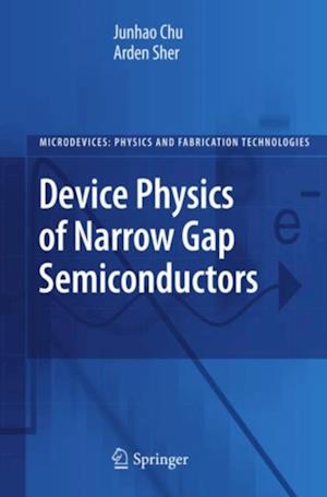 Device Physics of Narrow Gap Semiconductors