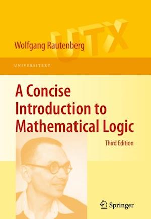 Concise Introduction to Mathematical Logic