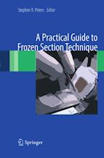 Practical Guide to Frozen Section Technique