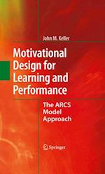 Motivational Design for Learning and Performance