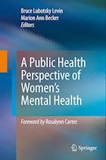 A Public Health Perspective of Women’s Mental Health