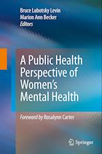 A Public Health Perspective of Women's Mental Health