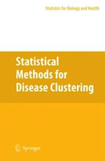 Statistical Methods for Disease Clustering