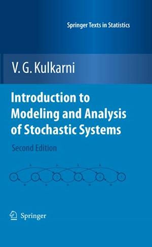 Introduction to Modeling and Analysis of Stochastic Systems