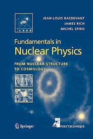 Fundamentals in Nuclear Physics