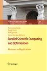 Parallel Scientific Computing and Optimization