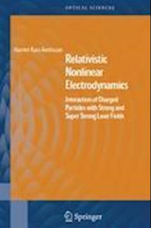 Relativistic Nonlinear Electrodynamics