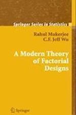A Modern Theory of Factorial Design