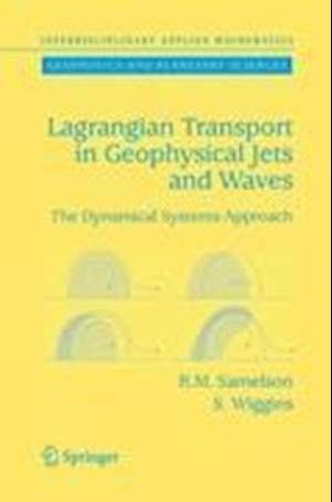 Lagrangian Transport in Geophysical Jets and Waves