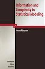 Information and Complexity in Statistical Modeling