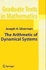 The Arithmetic of Dynamical Systems