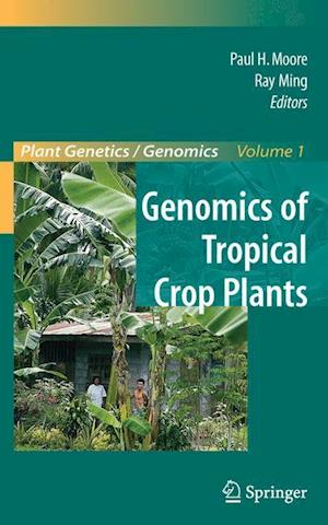 Genomics of Tropical Crop Plants