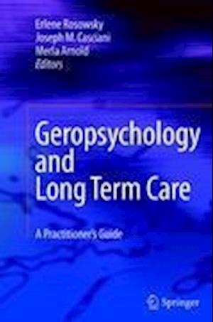 Geropsychology and Long Term Care