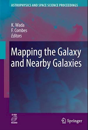 Mapping the Galaxy and Nearby Galaxies