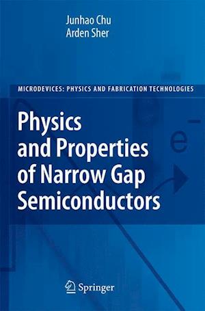 Physics and Properties of Narrow Gap Semiconductors