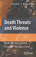 Death Threats and Violence