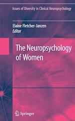 The Neuropsychology of Women