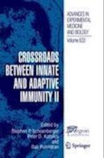 Crossroads between Innate and Adaptive Immunity II