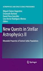 New Quests in Stellar Astrophysics II