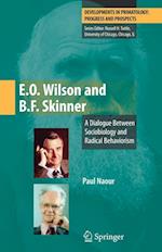 E.O. Wilson and B.F. Skinner