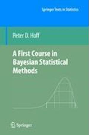 A First Course in Bayesian Statistical Methods