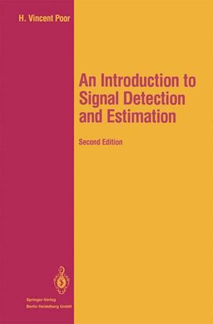 An Introduction to Signal Detection and Estimation