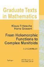 From Holomorphic Functions to Complex Manifolds