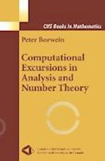 Computational Excursions in Analysis and Number Theory