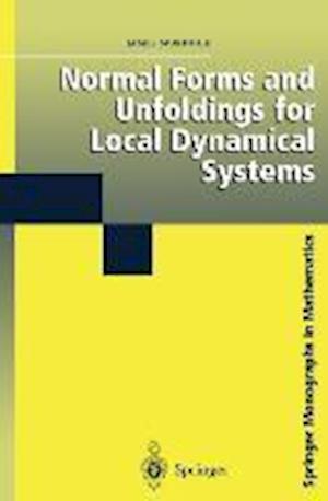 Normal Forms and Unfoldings for Local Dynamical Systems