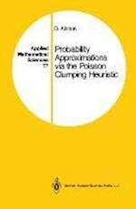 Probability Approximations via the Poisson Clumping Heuristic