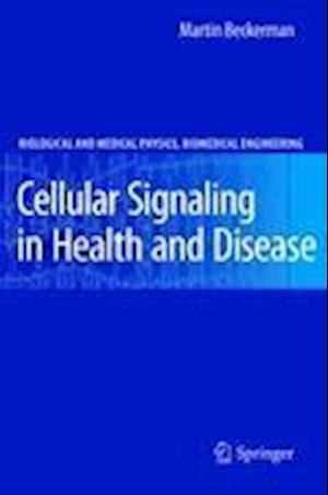 Cellular Signaling in Health and Disease