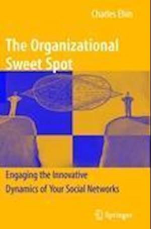 The Organizational Sweet Spot