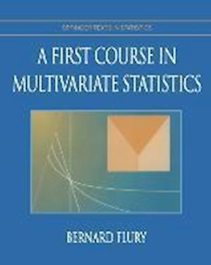 A First Course in Multivariate Statistics