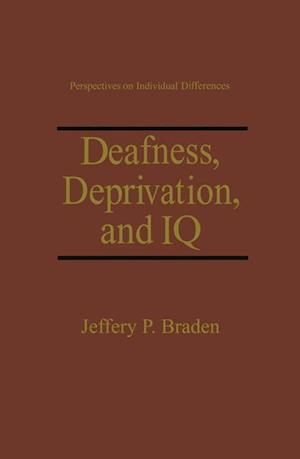 Deafness, Deprivation, and IQ