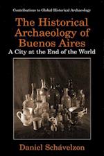 The Historical Archaeology of Buenos Aires