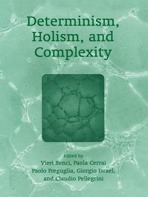 Determinism, Holism, and Complexity