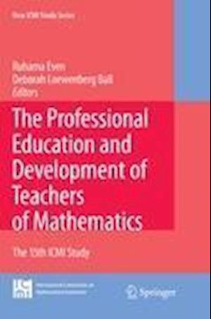 The Professional Education and Development of Teachers of Mathematics