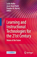 Learning and Instructional Technologies for the 21st Century