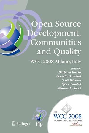 Open Source Development, Communities and Quality