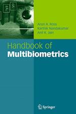 Handbook of Multibiometrics