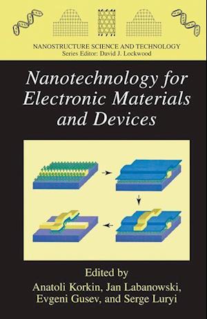 Nanotechnology for Electronic Materials and Devices